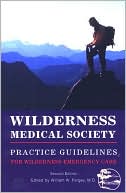 Wilderness Medical Society Practice Guidelines