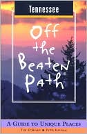 Tennessee: Off the Beaten Path, A Guide to Unique Places (2001)