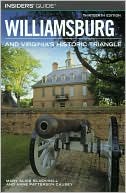 Insiders' Guide to Williamsburg and Virginia's Historic Triangle