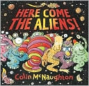 Here Come the Aliens!