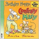 Birthday Happy, Contrary Mary