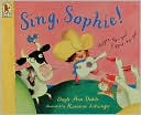 Sing, Sophie!