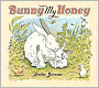 Bunny, My Honey