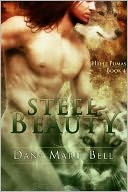 Steel Beauty (Halle Puma Series #4) by Dana Marie Bell: NOOK Book Cover