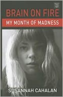 Brain on Fire by Susannah Cahalan: Book Cover
