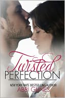 Twisted Perfection by Abbi Glines: NOOK Book Cover