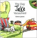 Day Jake Vacuumed