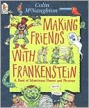 Making Friends with Frankenstein