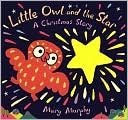 Little Owl and the Star: A Christmas Story