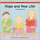 Hope and New Life: An Easter Story