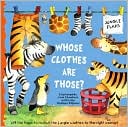 Whose Clothes Are Those?