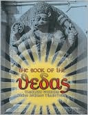 The Book of the Vedas: Timeless Wisdom from Indian Tradition