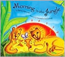Morning in the Jungle
