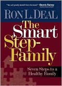 Smart Stepfamily: Seven Steps to a Healthy Family