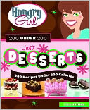Hungry Girl 200 Under 200 Just Desserts by Lisa Lillien: NOOK Book Cover