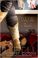 Dirty Little Secret by Jennifer Echols: NOOK Book Cover