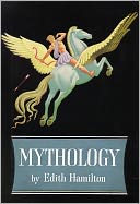 Mythology by Edith Hamilton: Book Cover
