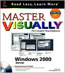 Master VISUALLY Windows 2000 Server