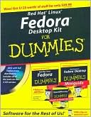 Red Hat Linux Fedora Desktop Kit For Dummies