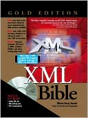 XML Bible, Gold Edition, with CD-ROM