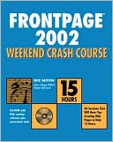 FrontPage 2002 Weekend Crash Course