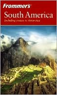 Frommer's South America