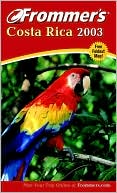 Frommer's Costa Rica 2003