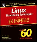 Linux Timesaving Techniques For Dummies