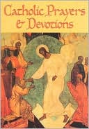Catholic Prayers and Devotions