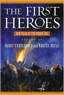 The First Heroes: New Tales of the Bronze Age