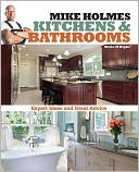 Mike Holmes Kitchens and Bathrooms by Mike Holmes: Book Cover