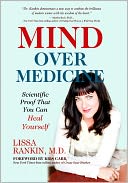 Mind Over Medicine by Lissa Rankin M.D.: NOOK Book Cover