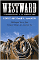 Westward: A Fictional History of the American West: 28 Original Stories Celebrating the 50th Anniversary of Western Writers of America