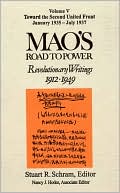 Mao's Road to Power: Revolutionary Writings, 1912-1949