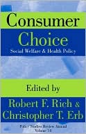 Consumer Choice: Social Welfare and Health Policy