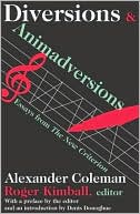 Diversions and Animadversions: Essays from The New Criterion