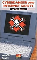 Cyberdanger and Internet Safety