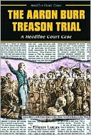 Aaron Burr Treason Trial