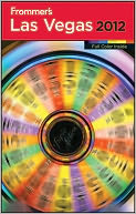 Frommer's Las Vegas 2012 by Rick Garman: NOOK Book Cover