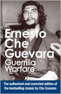 Guerrilla Warfare by Ernesto Che Guevara: NOOK Book Cover