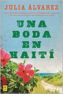 Una boda en Haiti by Julia Alvarez: NOOK Book Cover