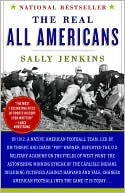 Real All Americans: The Team That Changed a Game, a People, a Nation