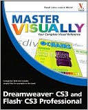 Master Visually Dreamweaver CS3 and Flash CS3 Professional