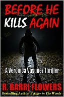 BEFORE HE KILLS AGAIN by R. Barri Flowers: NOOK Book Cover