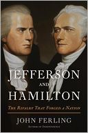 Jefferson and Hamilton by John Ferling: NOOK Book Cover