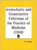 Iconoclastic and Constructive Criticisms