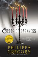 Stormbringers (Order of Darkness Series #2) by Philippa Gregory: Book Cover