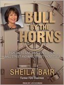 Bull by the Horns by Sheila Bair: Audiobook Cover
