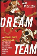 Dream Team by Jack McCallum: NOOK Book Cover