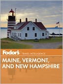 Fodor's Maine, Vermont, and New Hampshire by Fodor's Travel Publications: NOOK Book Cover